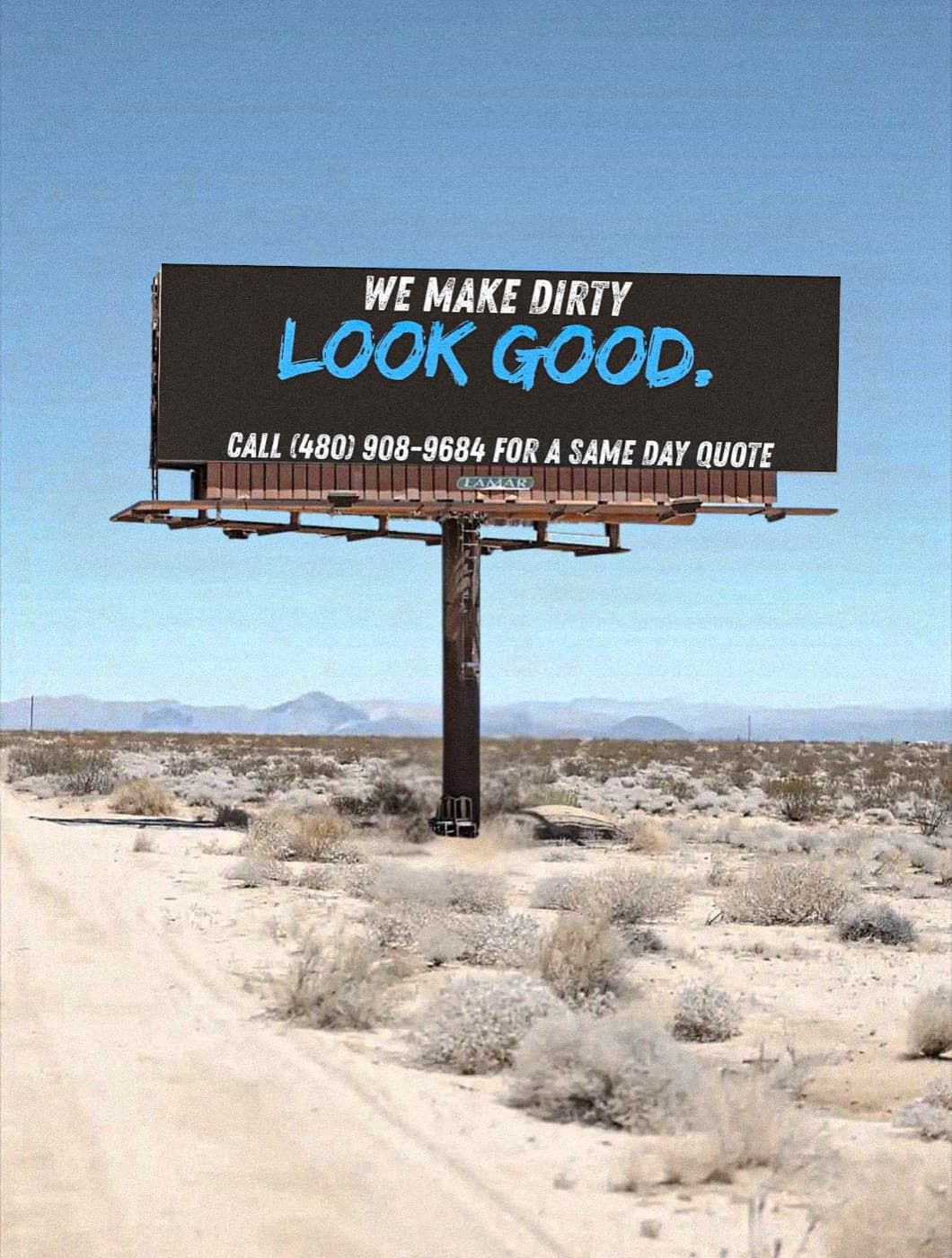 Clean Buddies billboard: "We make dirty look good."